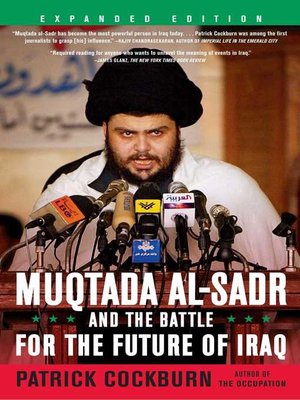 cover image of Muqtada Al-Sadr and the Battle for the Future of Iraq